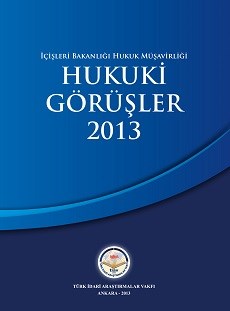 İçişleri Bakanlığı-Hukuki Görüşler 2013