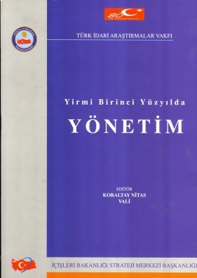 Yirmi Birinci Yüzyılda Yönetim